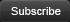 Subscribe